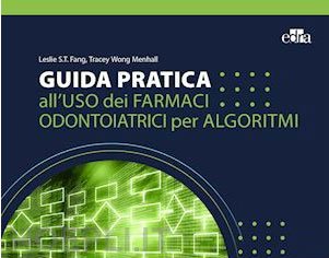 Guida pratica all'uso dei farmaci odontoiatrici per algoritmi