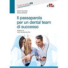 Il passaparola per un dental team di successo