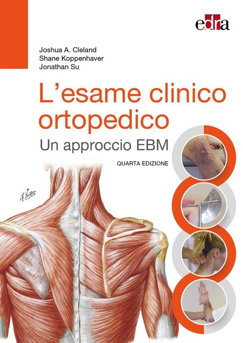 L'esame clinico ortopedico. Un approccio EBM