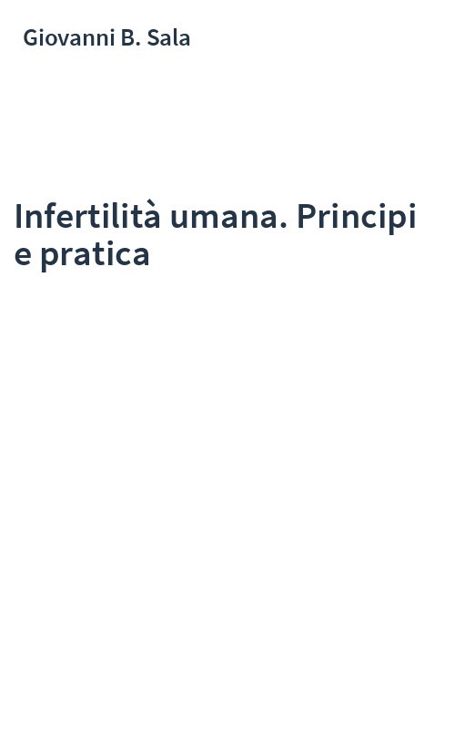 Infertilità umana. Principi e pratica