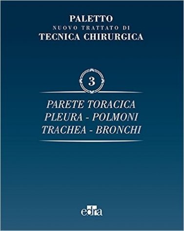 Nuovo Trattato di tecnica chirurgica Vol. 3