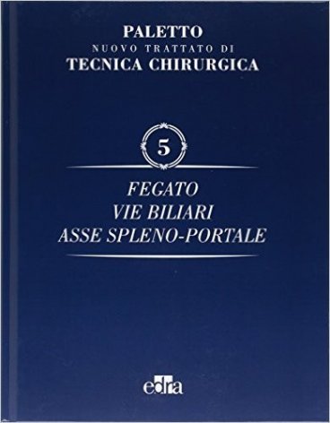 Nuovo Trattato di tecnica chirurgica Vol. 5