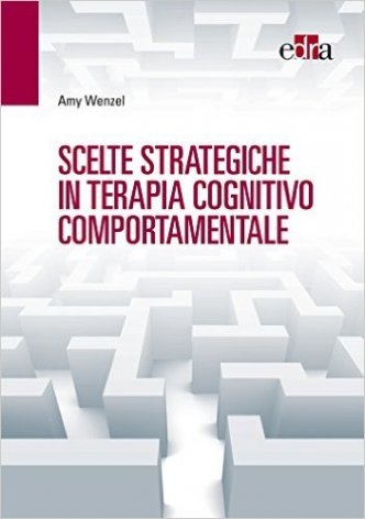 Scelta strategiche in terapia cognitivo comportamentale