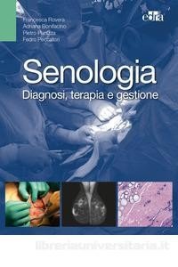 Senologia. Diagnosi, terapia e gestione