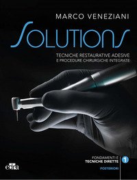 Tecniche restaurative adesive e procedure chirurgiche integrate. Posteriori