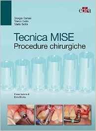 Tecnica MISE. Procedure chirurgiche