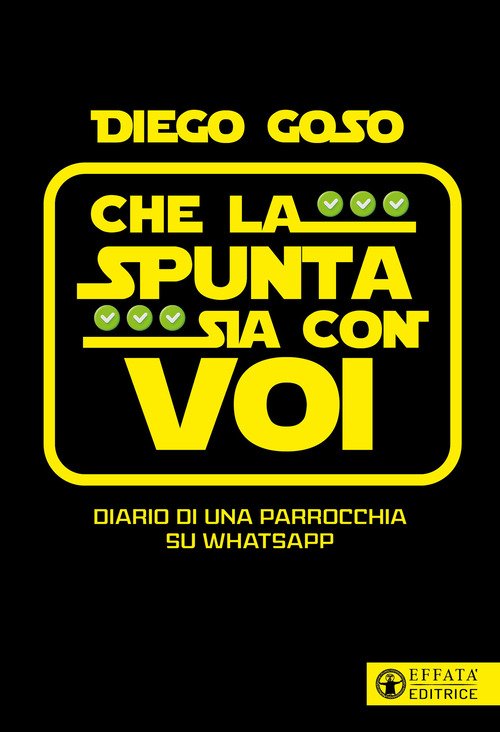 Che la spunta sia con voi. Diario di una parrocchia su WhatsApp