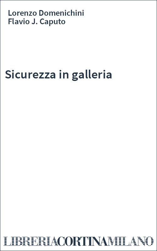 Sicurezza in galleria