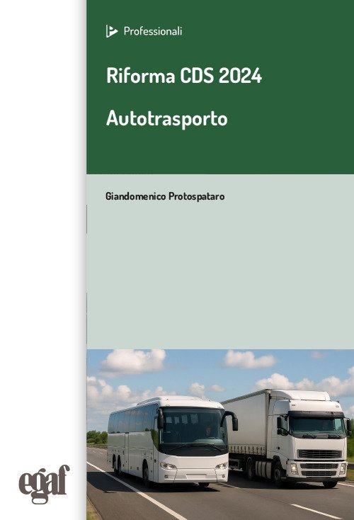 Riforma CDS 2024. Autotrasporto