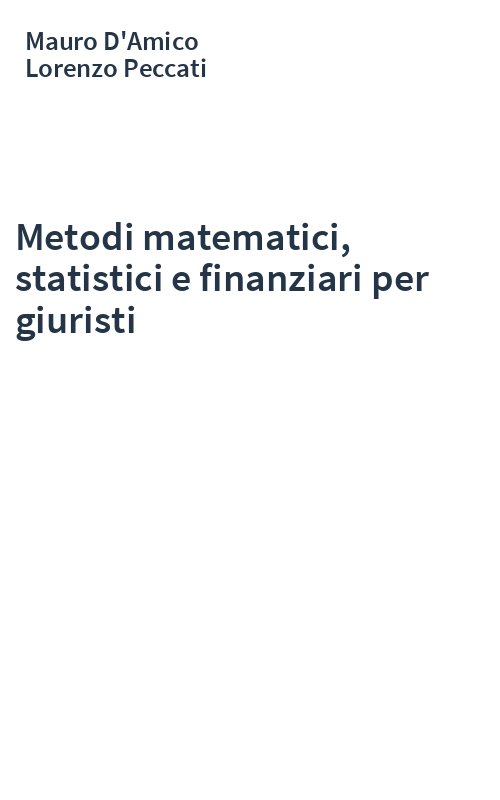 Metodi matematici, statistici e finanziari per giuristi