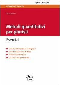 Metodi quantitativi per giuristi. Esercizi