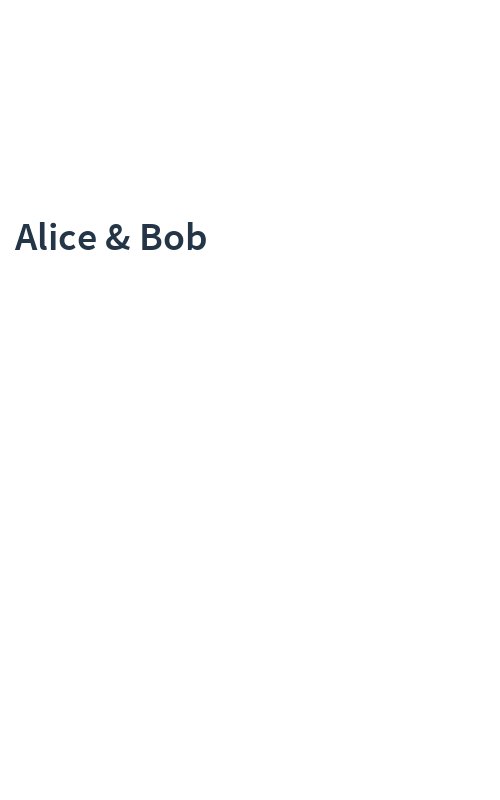 Alice & Bob