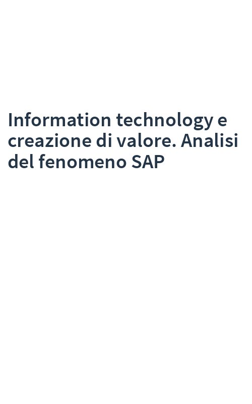 Information technology e creazione di valore. Analisi del fenomeno SAP