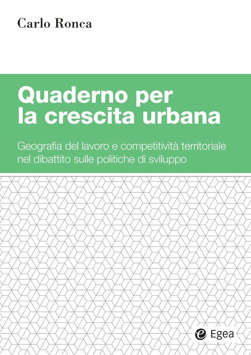 Quaderno per la crescita urbana