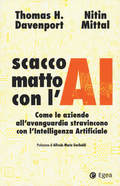 Scacco matto con l'AI. Come le aziende all'avanguardia stravincono con l'intelligenza artificiale