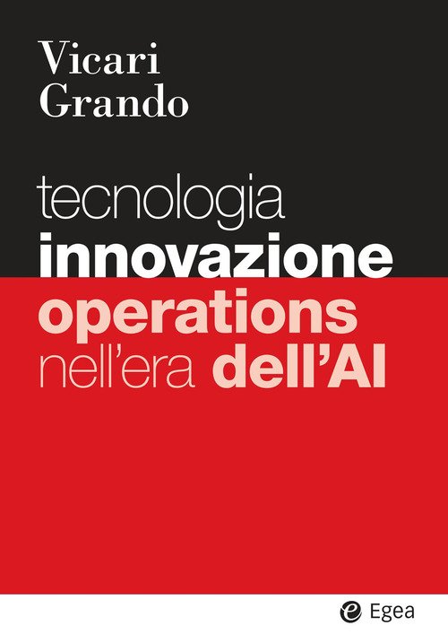 Tecnologia innovazione operations nell'era dell'AI