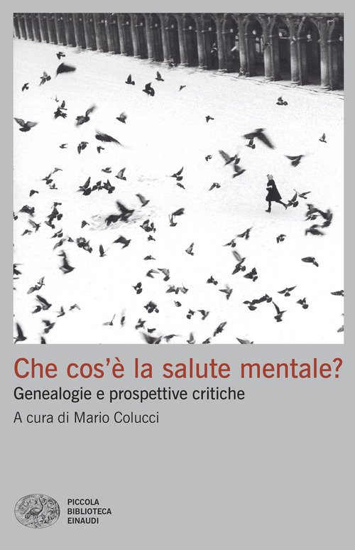 Che cos'è la salute mentale? Genealogie e prospettive critiche