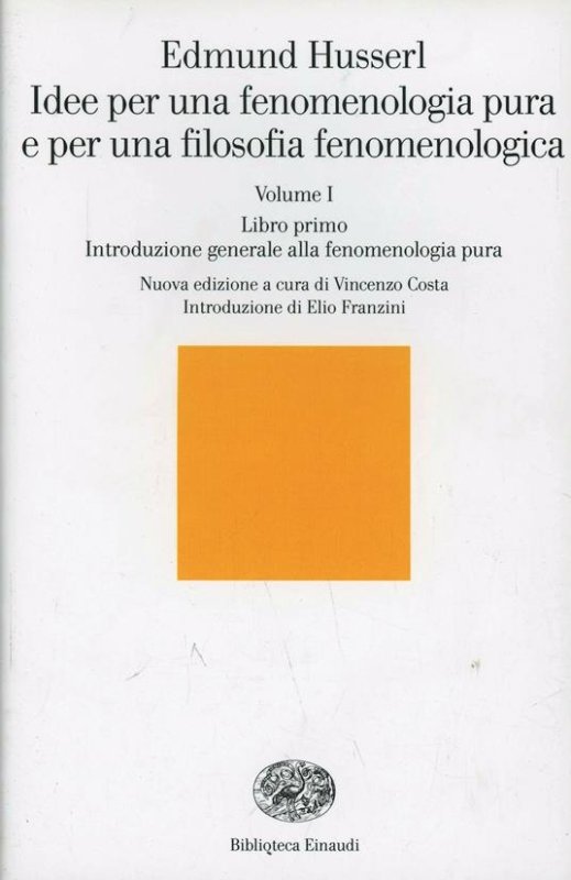 Idee per una fenomenologia pura e per una filosofia fenomenologica