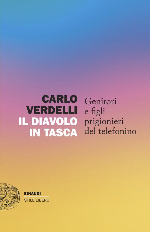 Il diavolo in tasca. Genitori e figli prigionieri del telefonino