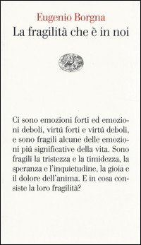 La fragilità che è in noi