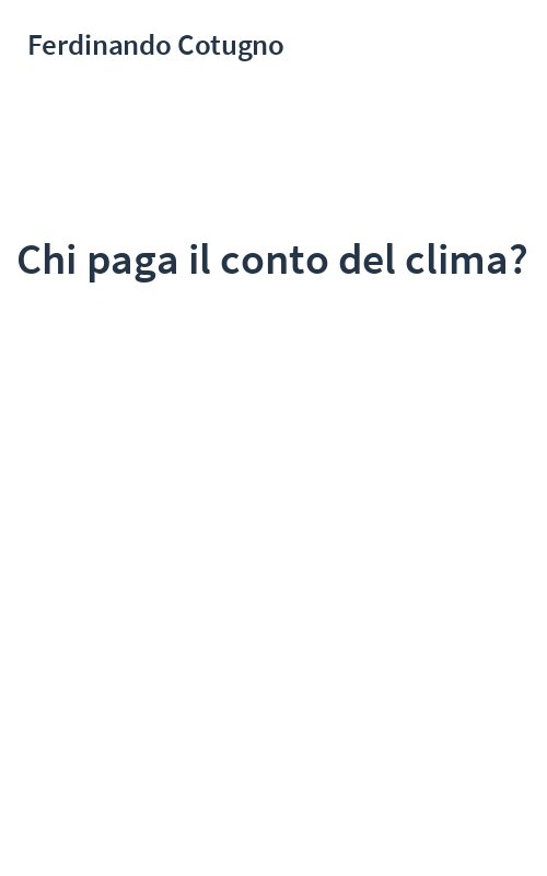 Chi paga il conto del clima?