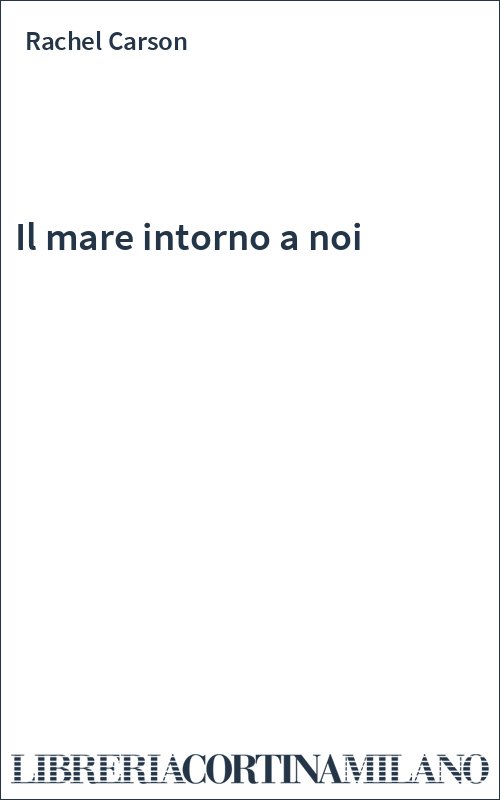 Il mare intorno a noi