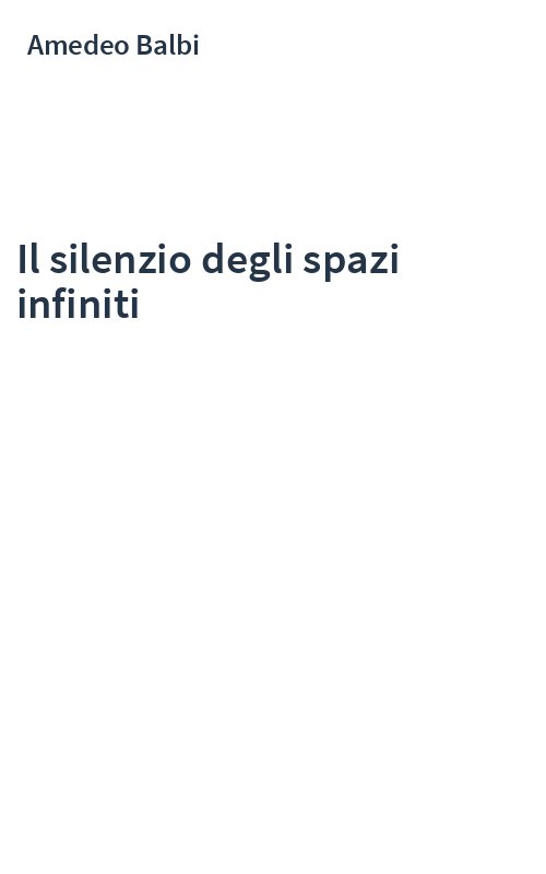 Il silenzio degli spazi infiniti