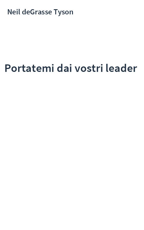 Portatemi dai vostri leader