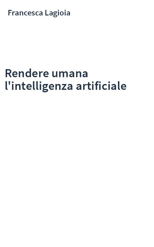 Rendere umana l'intelligenza artificiale