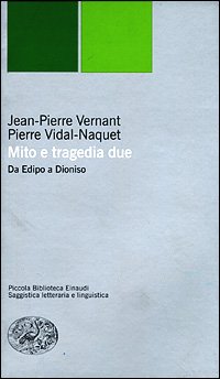 Mito e tragedia, due. Da Edipo a Dioniso