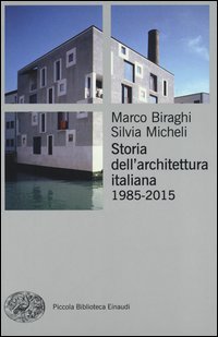 Storia dell'architettura italiana (1985-2012)