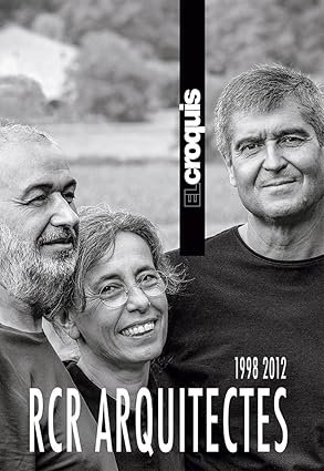 El Croquis. RCR Arquitectes 1998/2012
