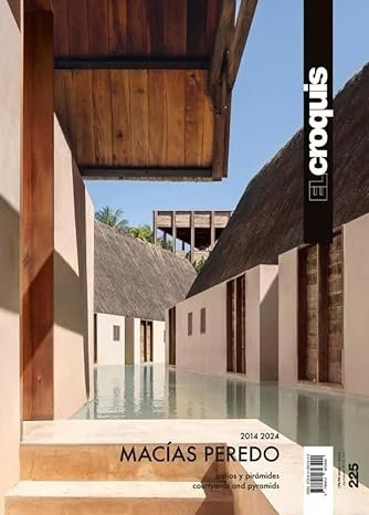 El Croquis n. 225. Macías Peredo (2014-2024)
