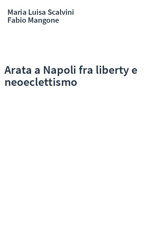Arata a Napoli fra liberty e neoeclettismo