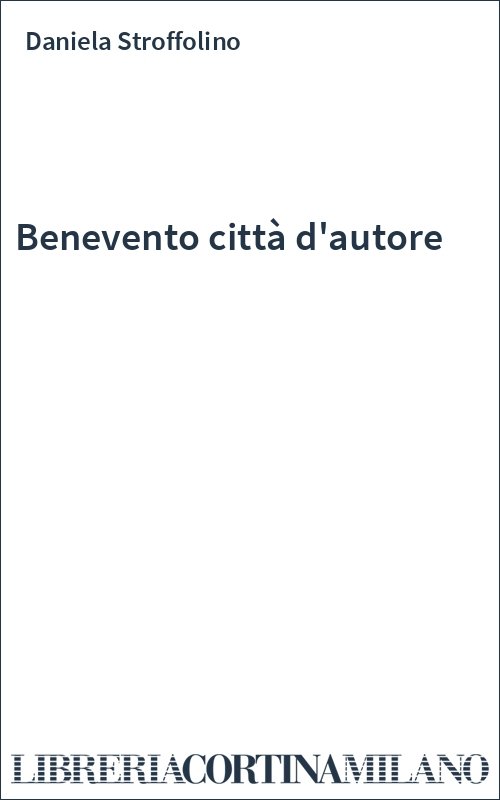 Benevento città d'autore