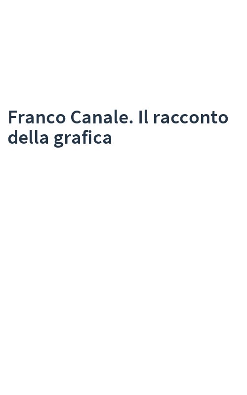 Franco Canale. Il racconto della grafica