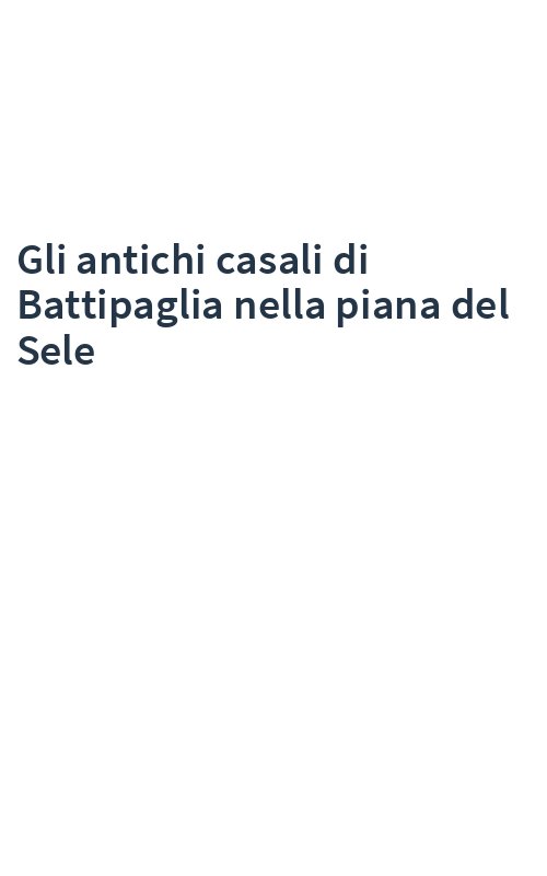 Gli antichi casali di Battipaglia nella piana del Sele