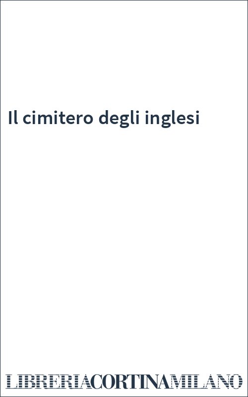 Il cimitero degli inglesi