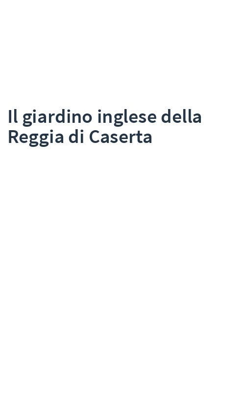 Il giardino inglese della Reggia di Caserta