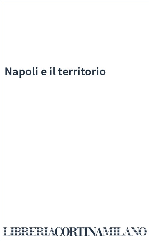 Napoli e il territorio
