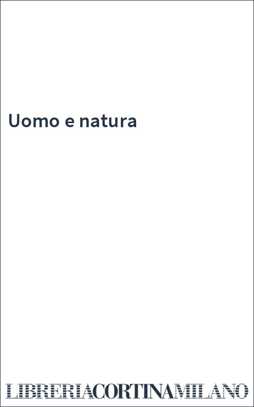 Uomo e natura
