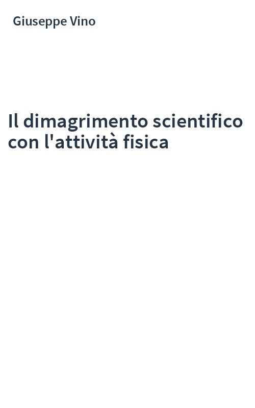 Il dimagrimento scientifico con l'attività fisica