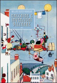 Macchine e invenzioni bizzarre