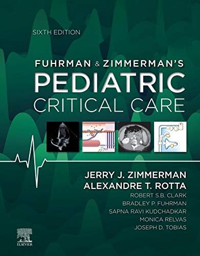 Fuhrman and Zimmerman's Pediatric Critical Care