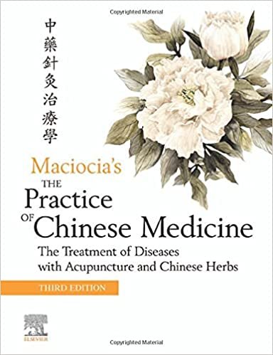 The Practice of Chinese Medicine