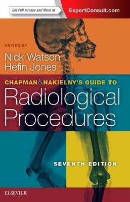 Chapman & Nakielny's Guide to Radiological Procedures