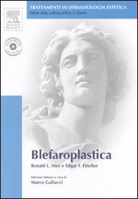 Blefaroplastica. Con DVD-ROM