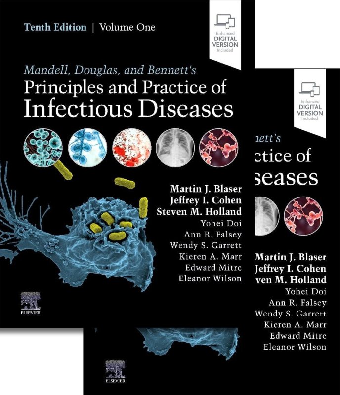 Mandell, Douglas, and Bennett's Principles and Practice of Infectious Diseases