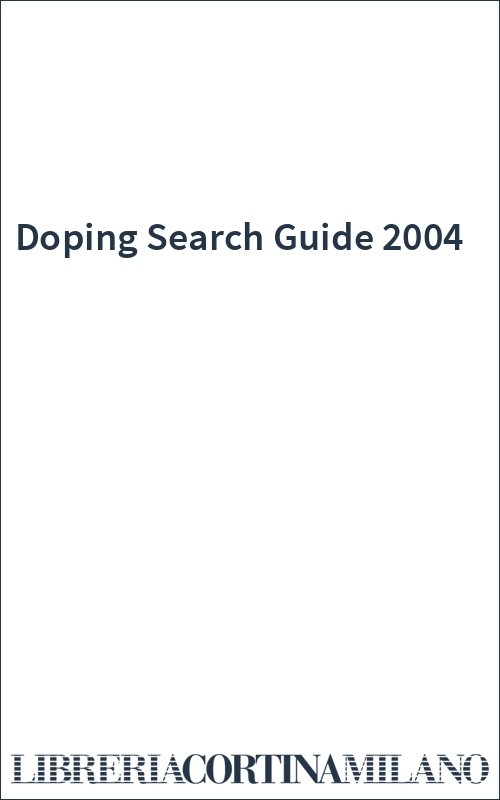 Doping Search Guide 2004