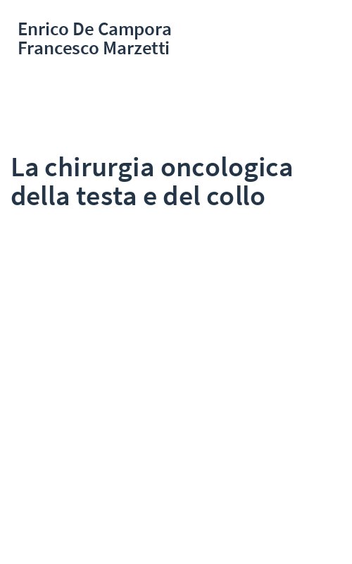 La chirurgia oncologica della testa e del collo